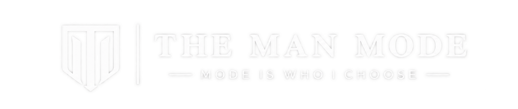 The Man Mode